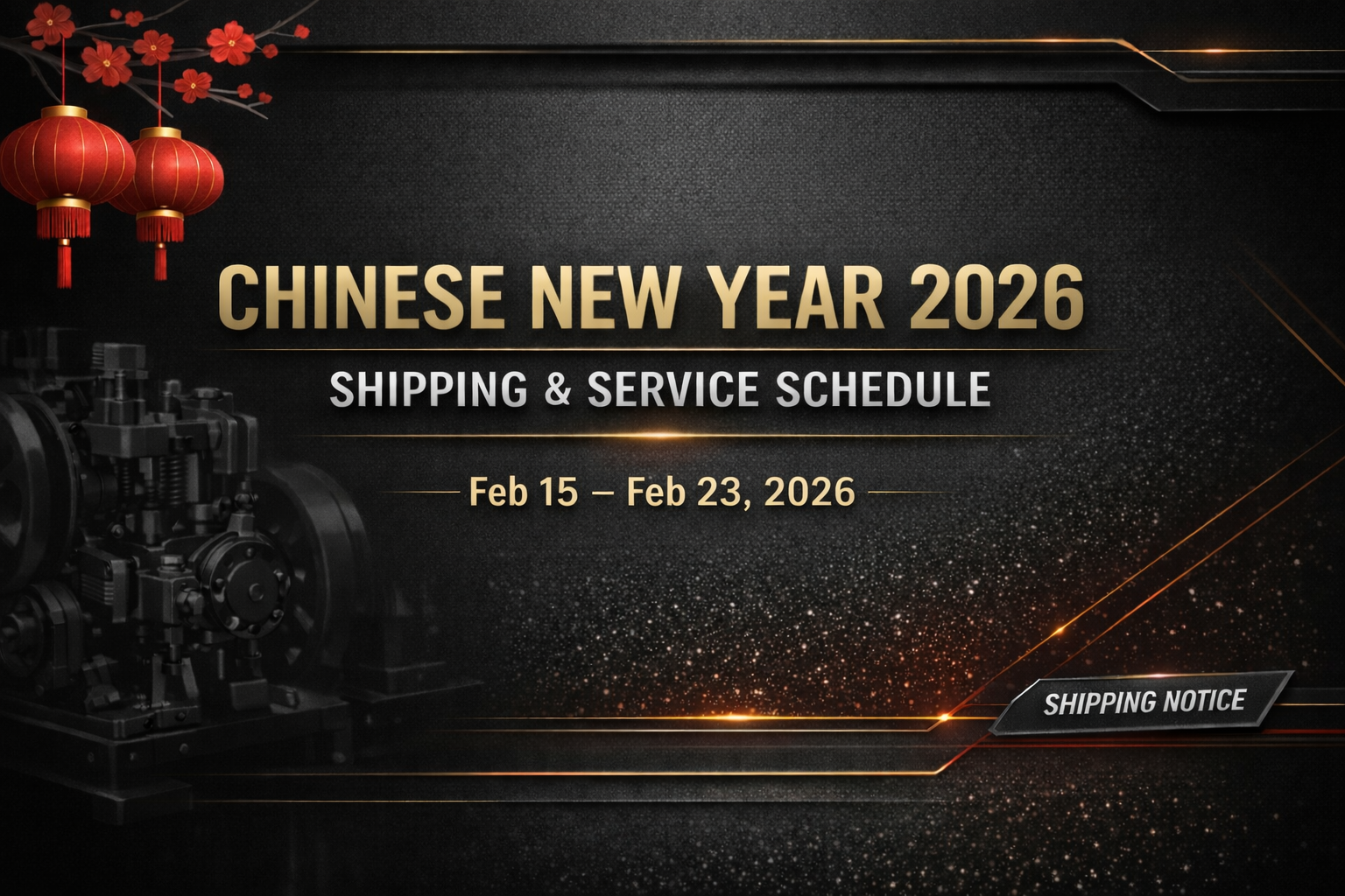 Chinese New Year 2026 – Shipping & Service Notice|Enginediyshop enginediyshop